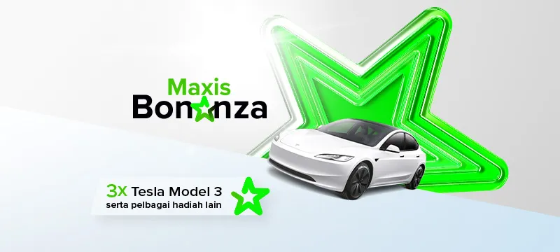 Maxis Bonanza