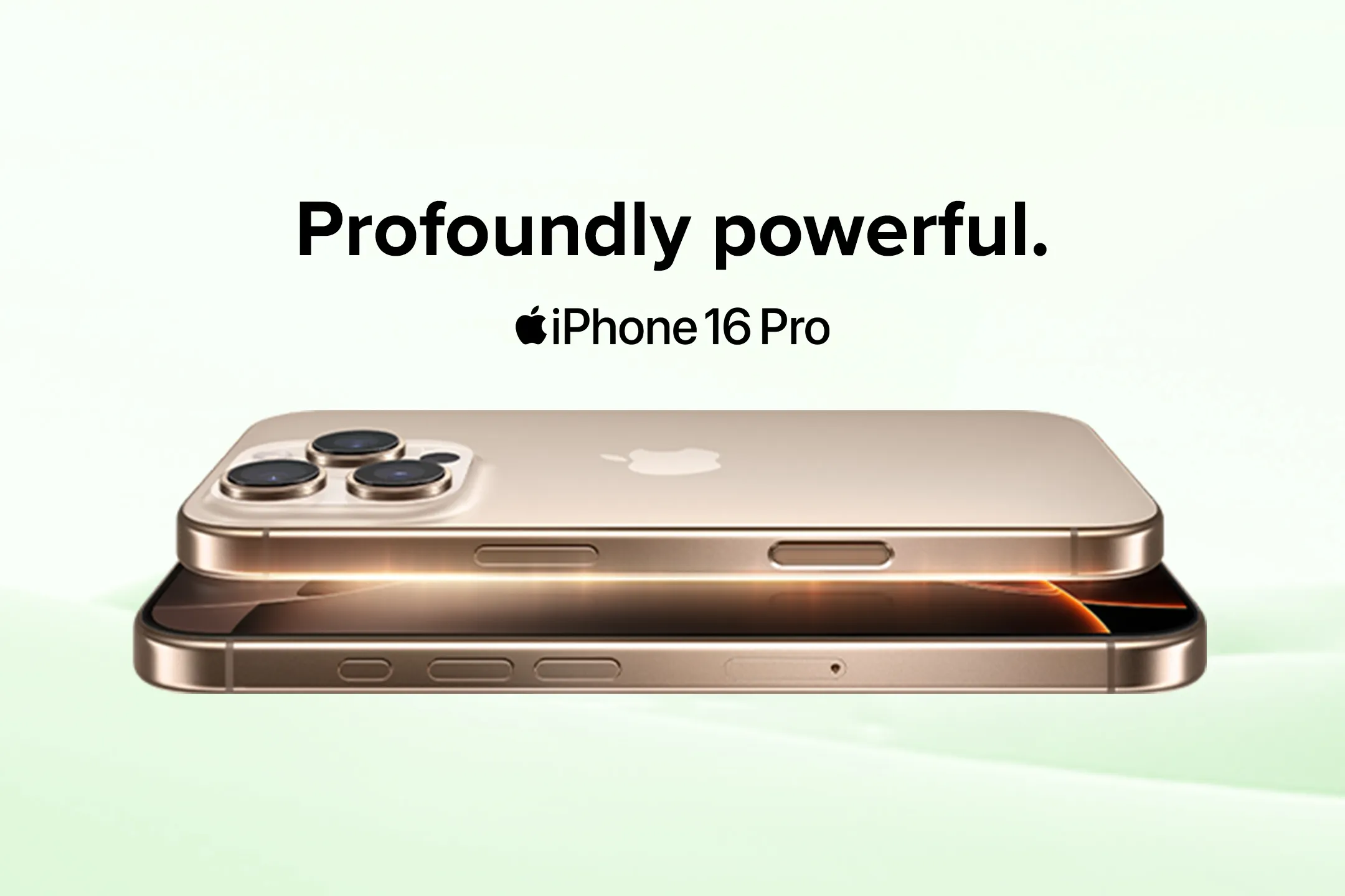 iPhone 16 Profoundly Powerful