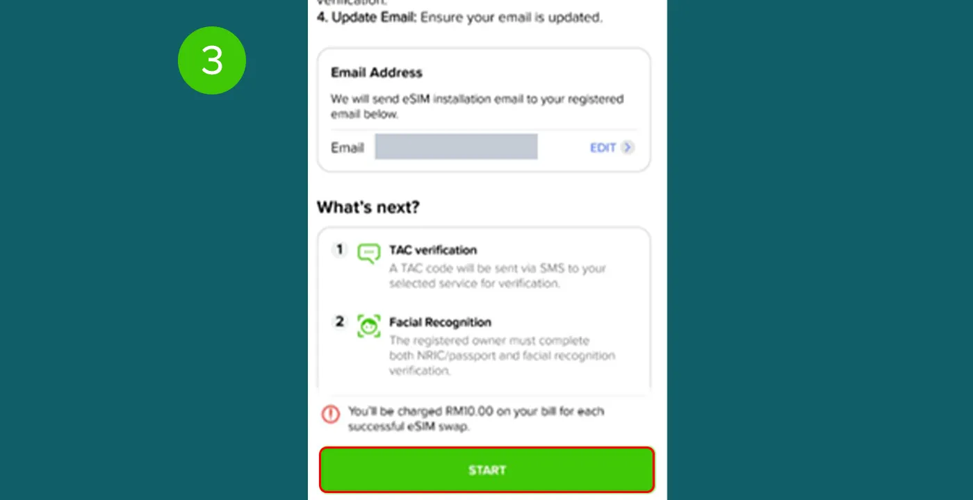 Step 3 - Tap on Start. Ensure that you are connected to WiFi, and that you are the registered owner or that they are near to perform NRIC/passport and face verification. Also ensure that the email address is the same as the one for your Maxis app.